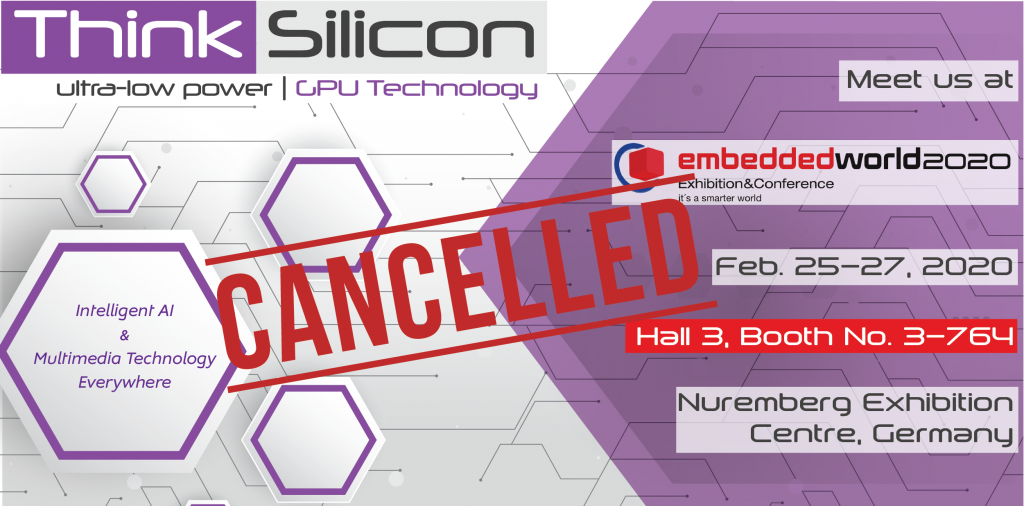 Think Silicon cancels its participation at Embedded World 2020